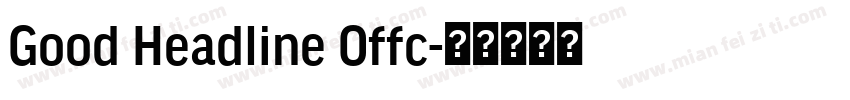Good Headline Offc字体转换